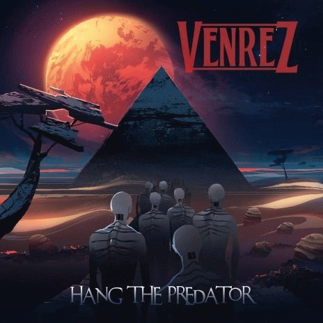 Venrez : Hang the Predator
